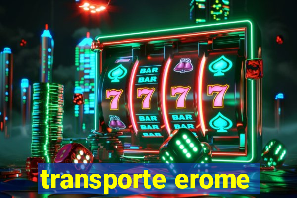 transporte erome